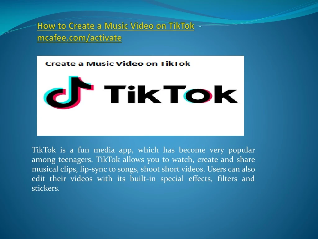 how to create a music video on tiktok mcafee com activate