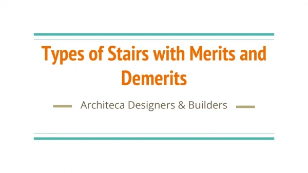 Types of Staircase with Merits and Demerits - Architeca