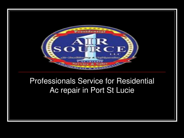 Professionals Service for Residential Ac repair in Port St Lucie