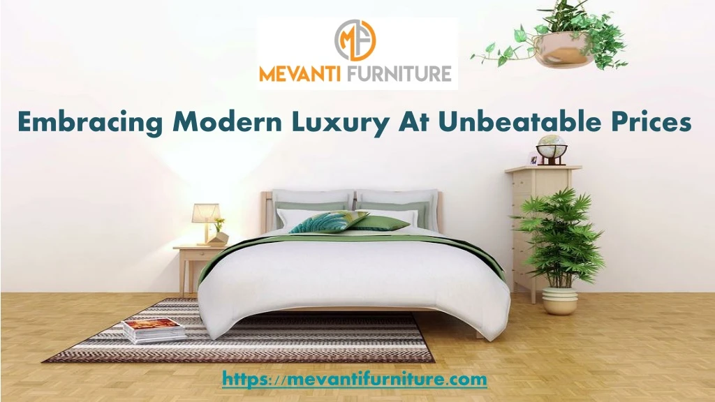 embracing modern luxury at unbeatable prices