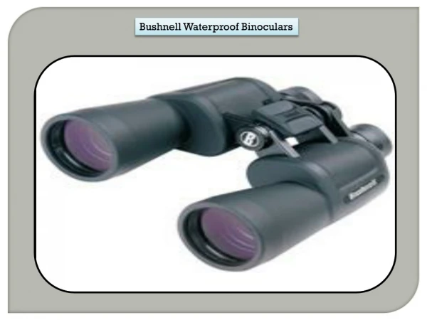 Bushnell Waterproof Binoculars