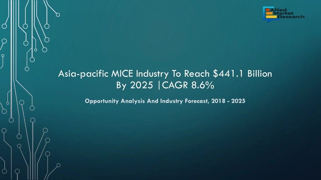 asia pacific mice industry to reach 441 1 billion by 2025 cagr 8 6