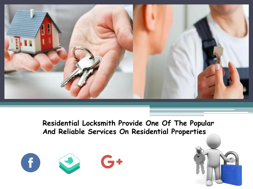 residential locksmith provide one of the popular