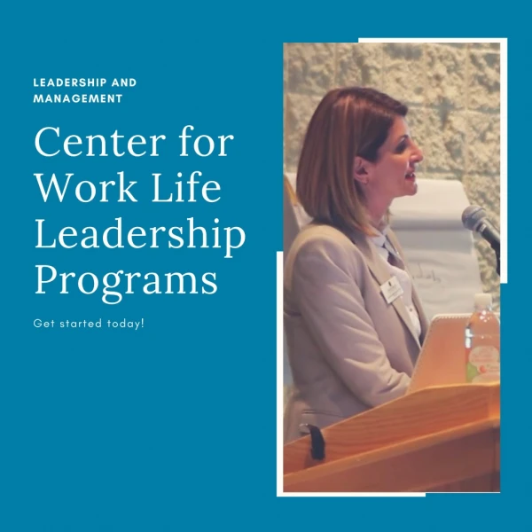 Center for Work Life Leadership Programs
