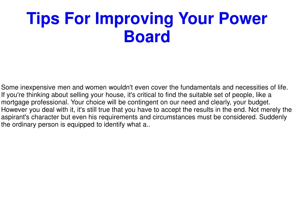 tips for improving your power board