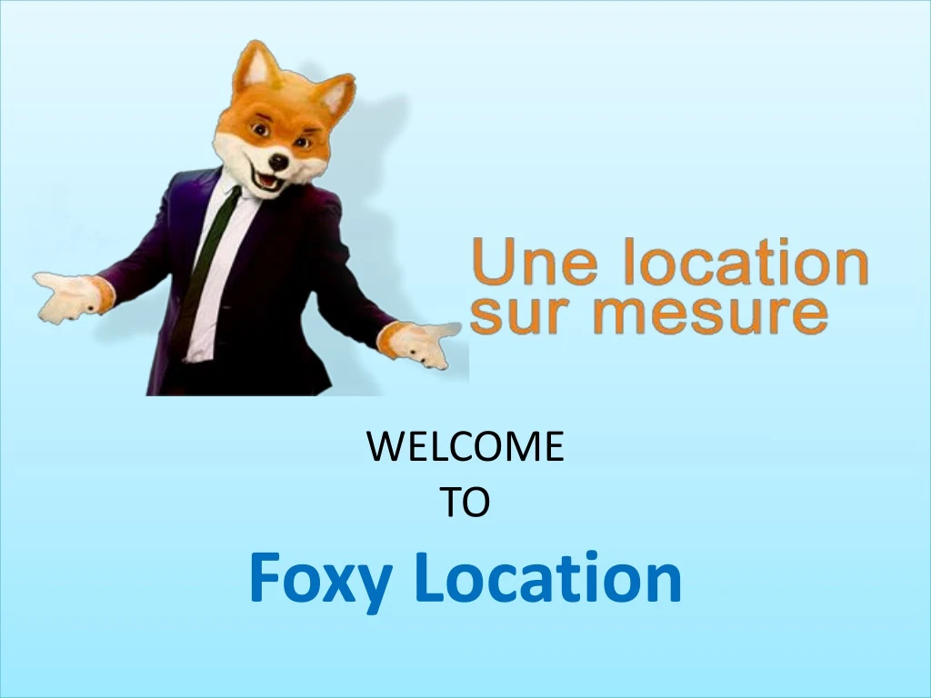 welcome to foxy location