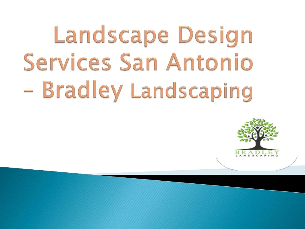 landscape design services san antonio bradley landscaping