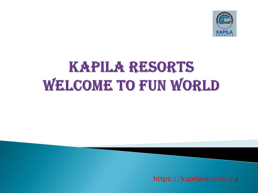 kapila resorts welcome to fun world