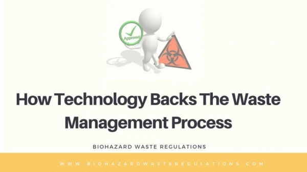 How Technology Backs The Waste Management Process