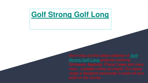 Golf Strong Golf Long | golf coffee mug | golf phone cases