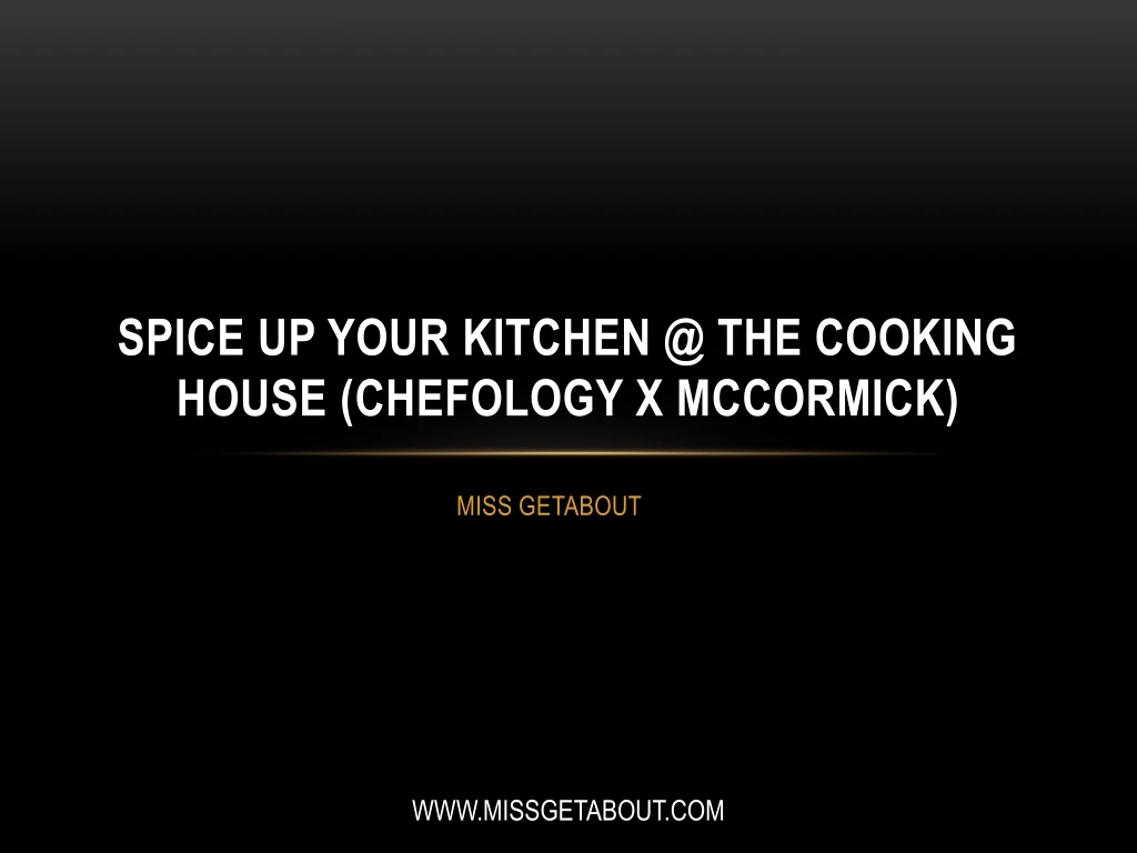 spice up your kitchen @ the cooking house