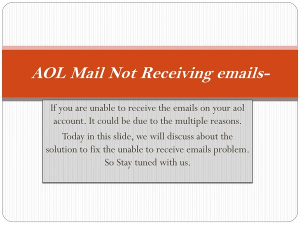 What To Do When Unable to receive emails on aol account?