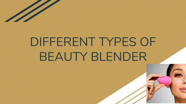 Different types of beauty blender