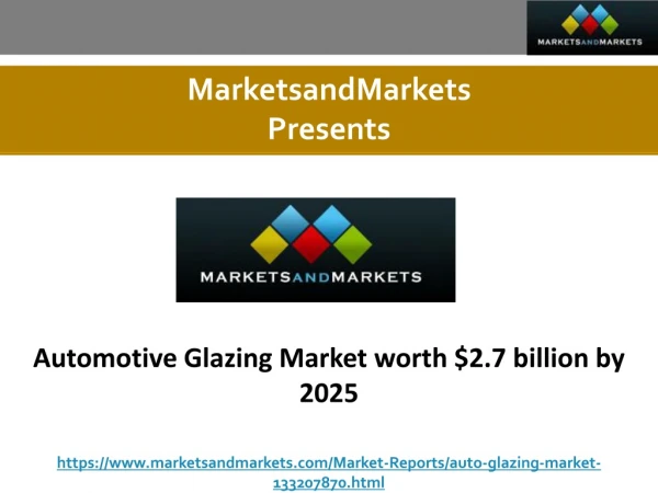 Automotive Glazing Market worth $2.7 billion by 2025