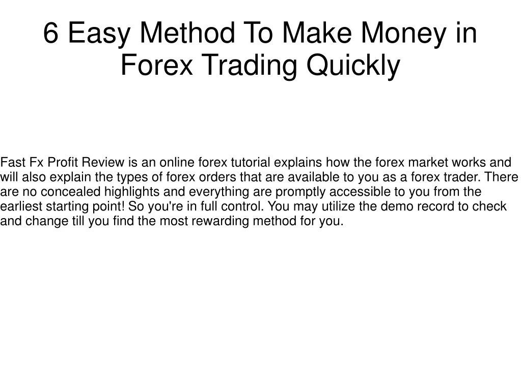 6 easy method to make money in forex trading quickly