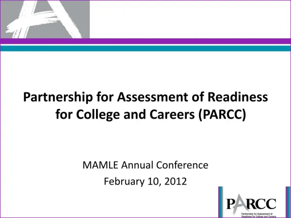 Partnership for Assessment of Readiness for College and Careers (PARCC) MAMLE Annual Conference