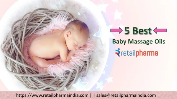 Top 5 Massage oils for your Baby - Retail Pharma India