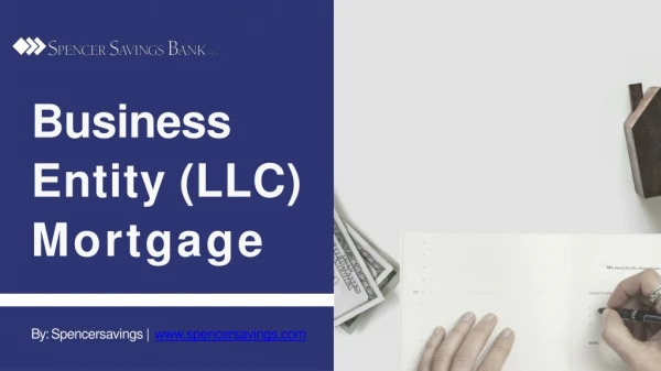 Business Entity (LLC) Mortgage