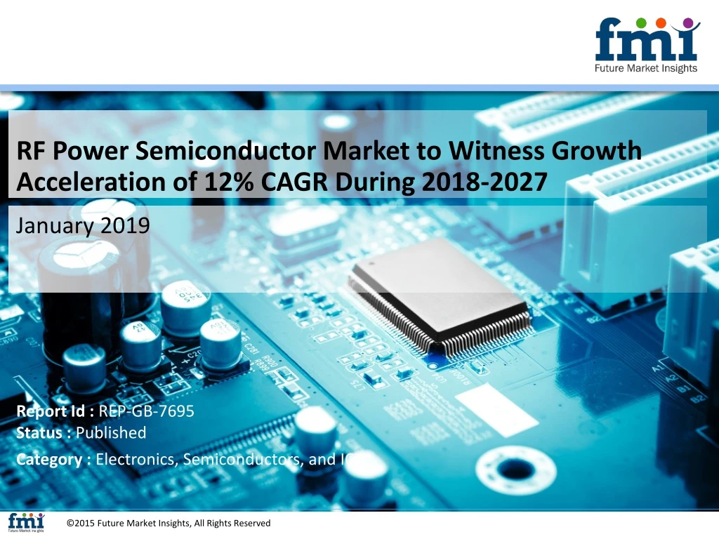 rf power semiconductor market to witness growth