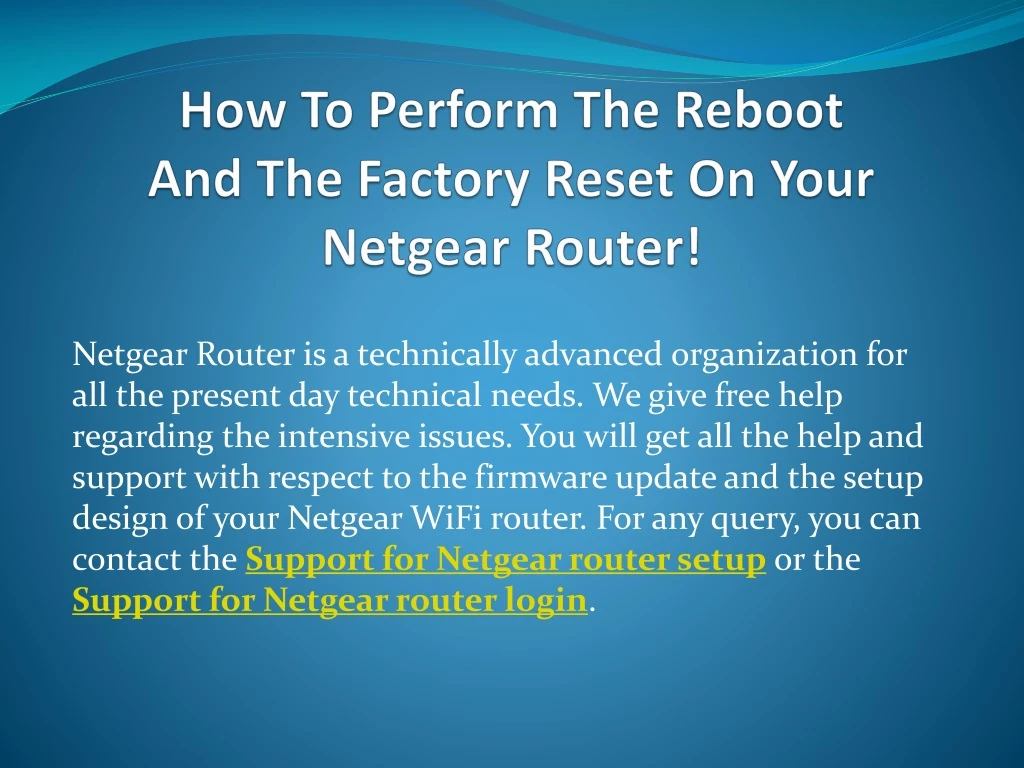 how to perform the reboot and the factory reset on your netgear router