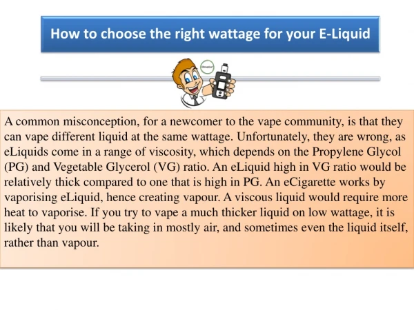 How to choose the right wattage for your E-Liquid