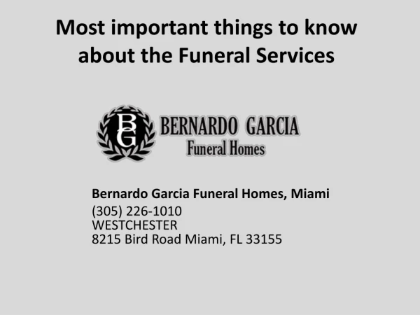Funeral Home Miami – Know more about us