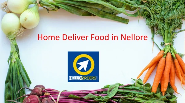 Online food order in Nellore | Home delivery food in Nellore