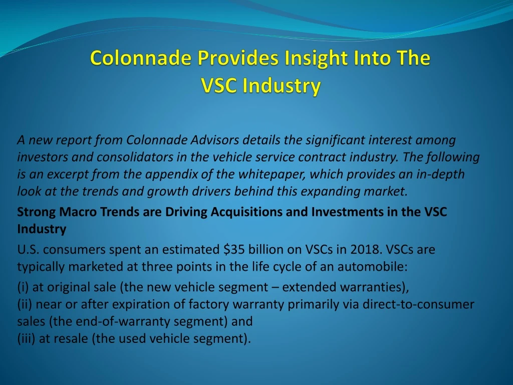 colonnade provides insight into the vsc industry
