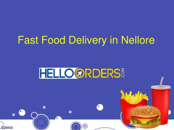Fast food home delivery in nellore | Fast food restaurants