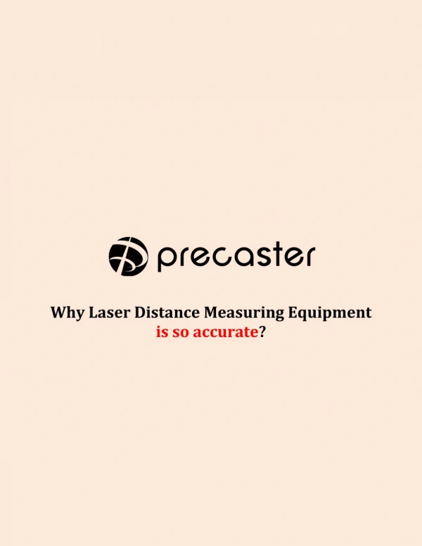 Why Laser Distance Measuring Equipment is so accurate?