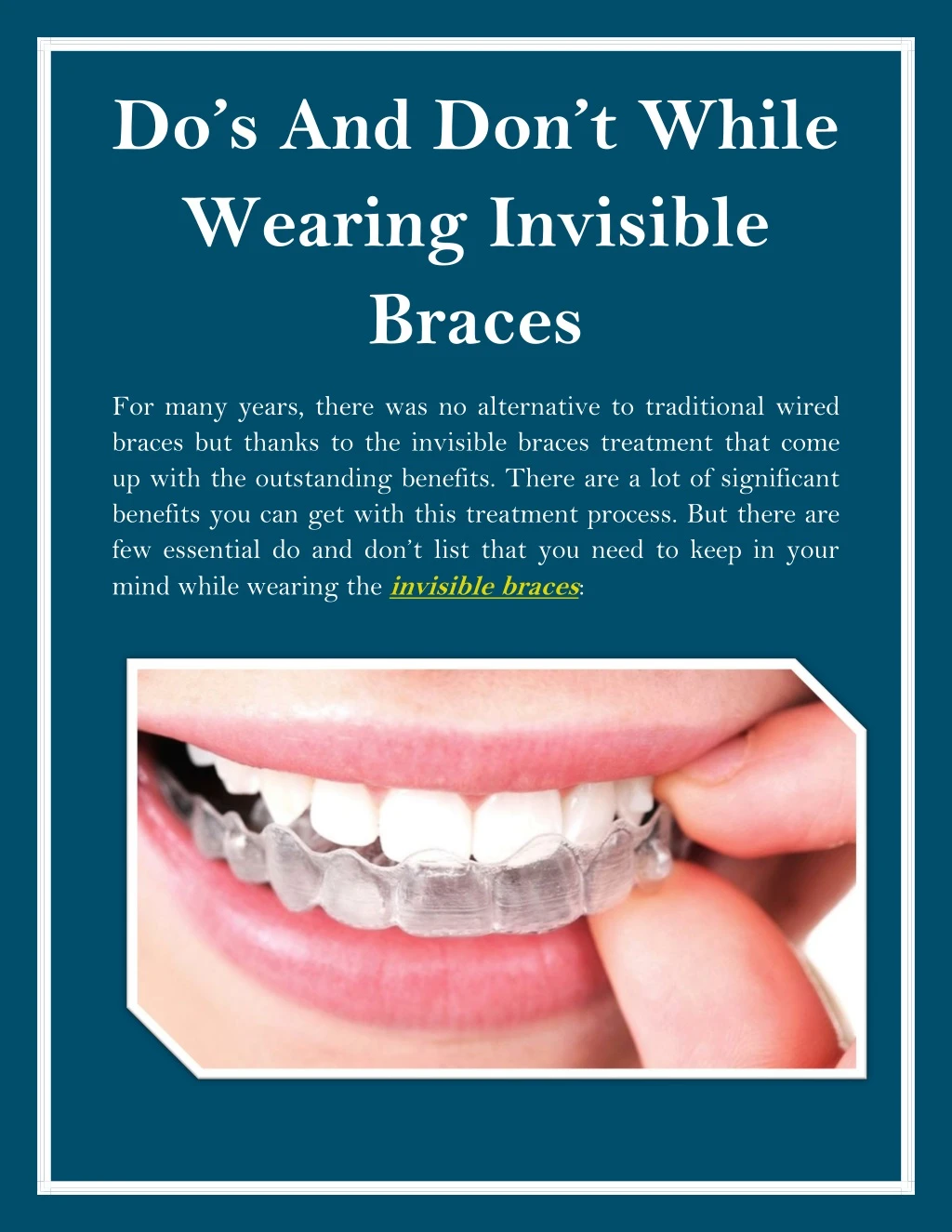 do s and don t while wearing invisible braces