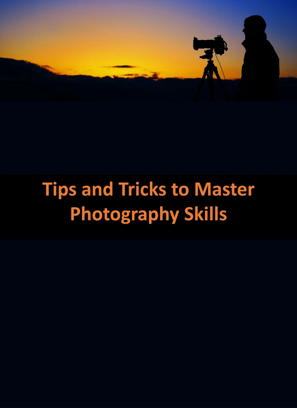 tips and tricks to master photography skills