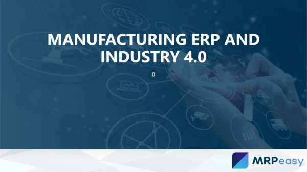 Manufacturing erp and industry 4.0