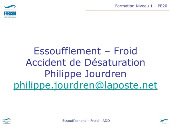 Plongeur Niveau 1 - Essoufflement - Froid - ADD