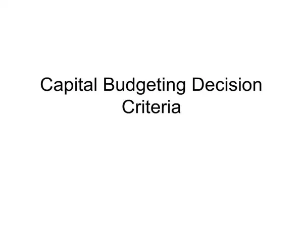 Capital Budgeting Decision Criteria