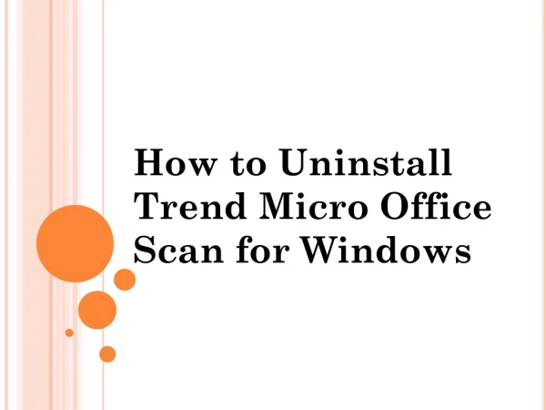 How to Uninstall Trend Micro Office Scan for Windows