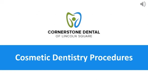 Finding The Right Cosmetic Dentist In Lincoln Square