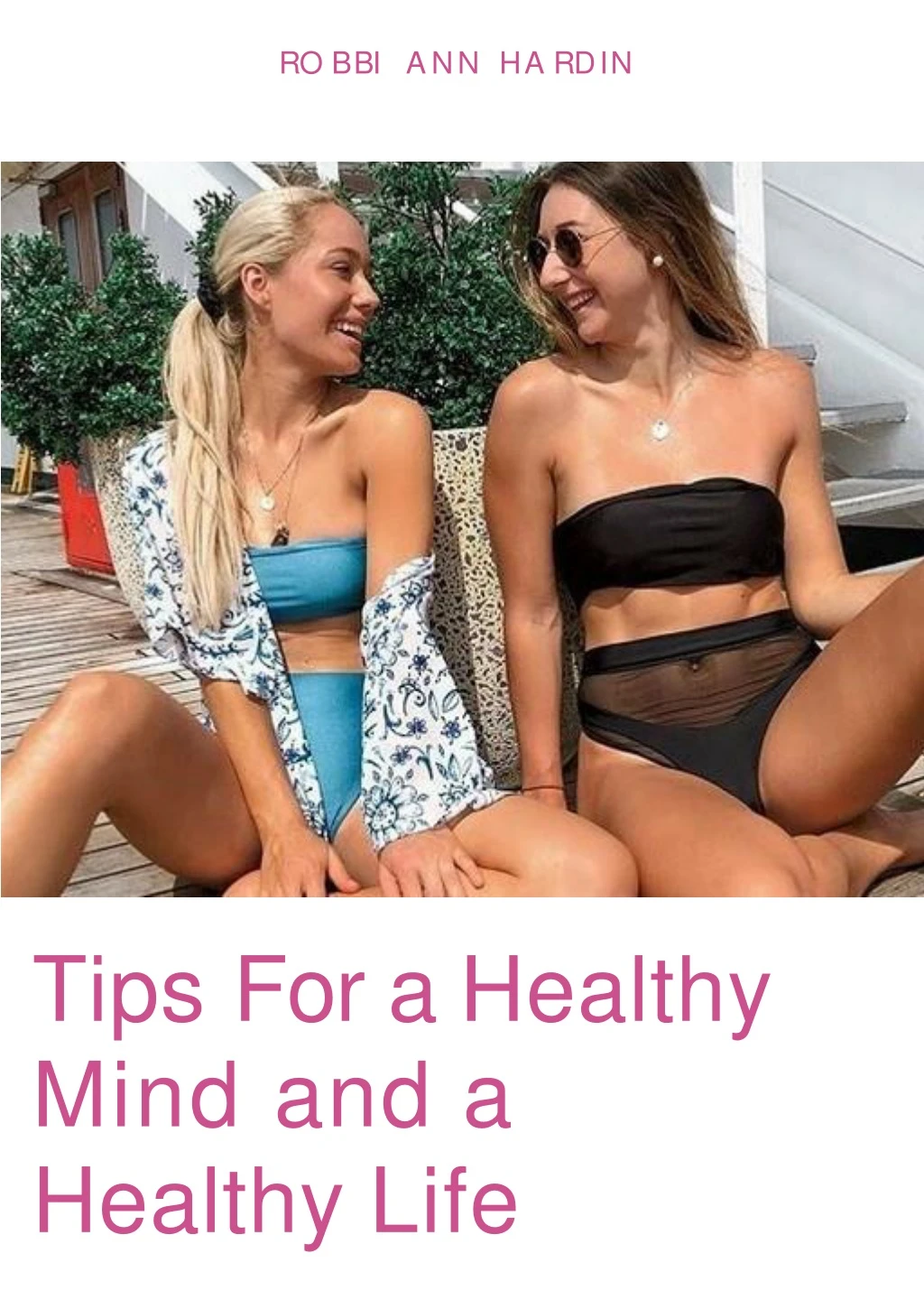 tips for a healthy mind and a healthy life