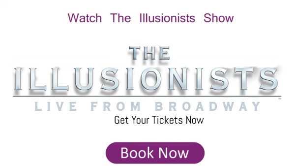 The Illusionists Tickets Discount