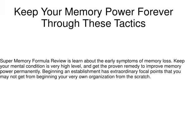 Keep Your Memory Power Forever Through These Tactics