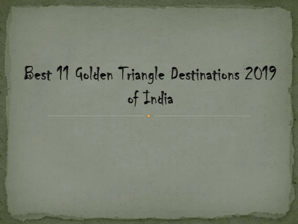 best 11 golden triangle destination 2019 of India