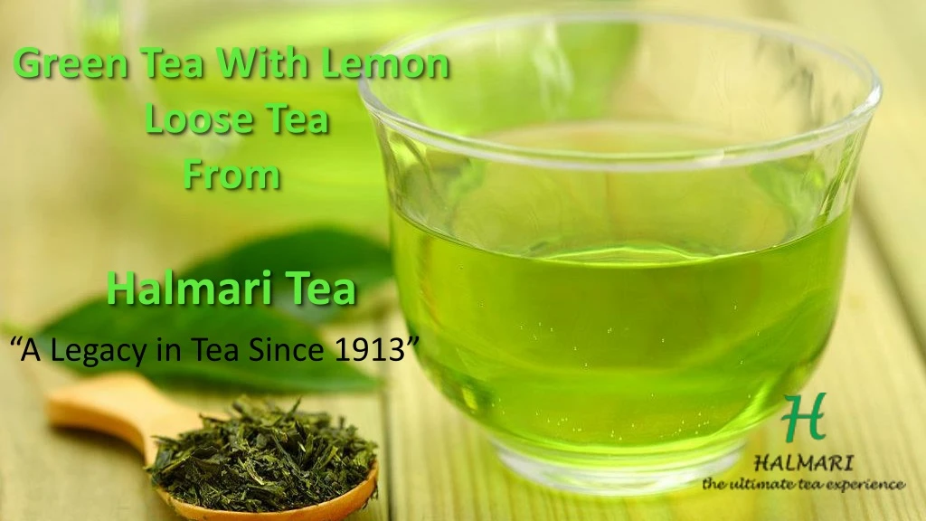 green tea with lemon loose tea from halmari tea