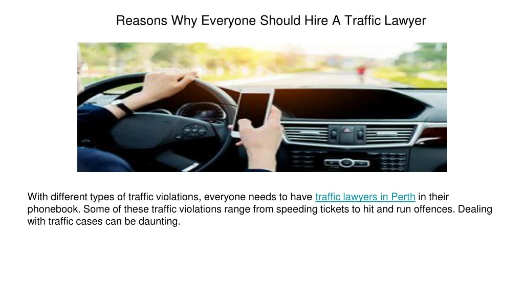 reasons why everyone should hire a traffic lawyer