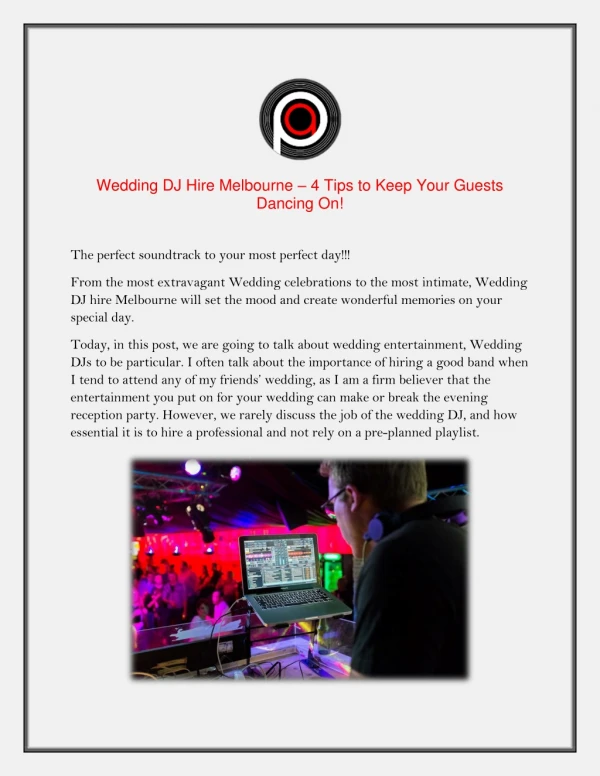 Wedding DJ Hire Melbourne – 4 Tips to Keep Your Guests Dancing On!