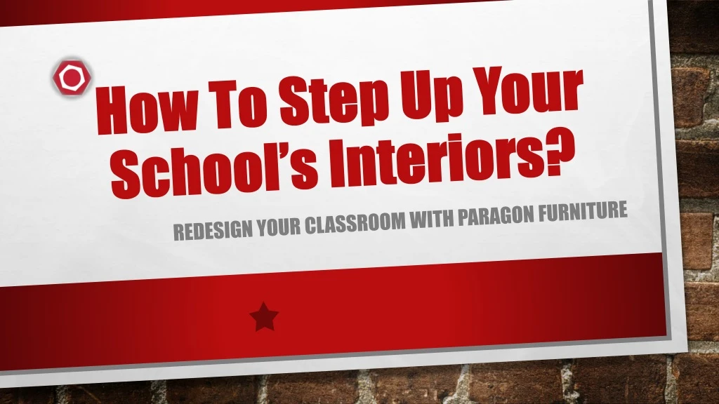 how to step up your school s interiors