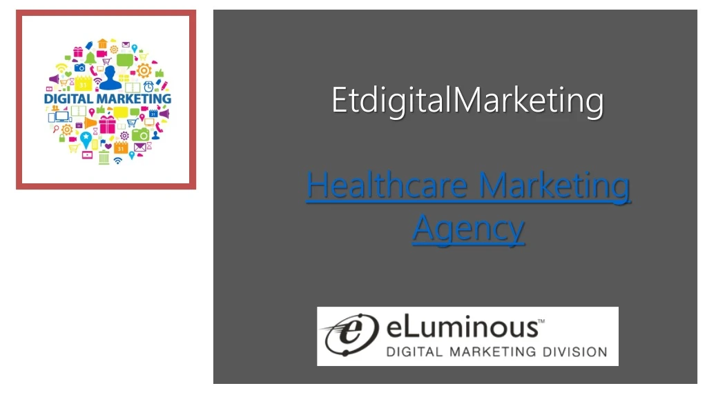 etdigitalmarketing healthcare marketing agency