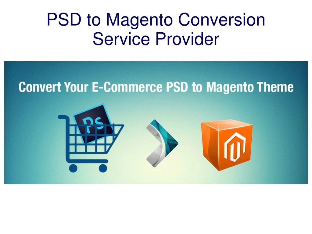 psd to magento conversion service provider