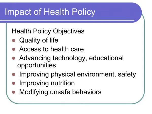 Impact of Health Policy