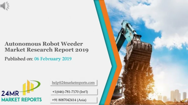 Autonomous Robot Weeder Market Research Report 2019