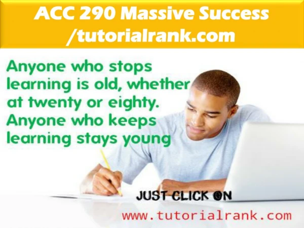 ACC 290 Massive Success / tutorialrank.com